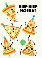Verjaardagskaart hiep hiep hoera pizza party
